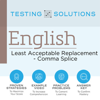 Preview of ACT English - Least Acceptable Replacement - Comma Splice