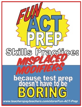 Preview of Fun ACT English Prep: Misplaced Modifiers Skill-by-Skill Practice