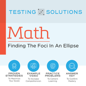 Preview of ACT Math - Finding The Foci In An Ellipse