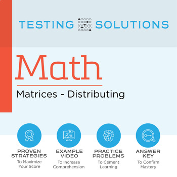 Preview of ACT Math - Matrices - Distributing