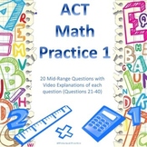ACT Math Practice 1 Questions 21 - 40 (Questions followed 