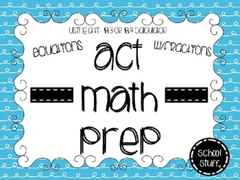 Preview of ACT Math Prep: Equations with Fractions