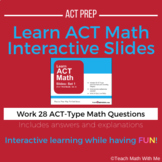 ACT Math Prep Questions - Compatible w/ Google Slides  - D