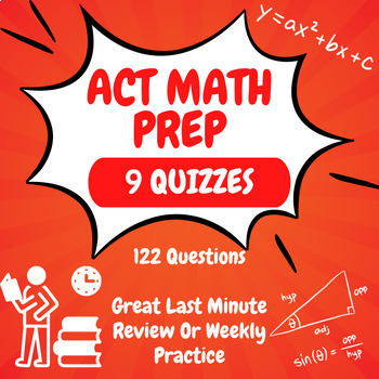 Preview of ACT Math Prep Review Quizzes: Algebra, Geometry, Trigonometry, and Probability