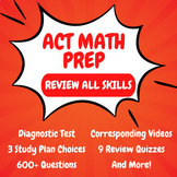 ACT Math Prep Workbook: Algebra, Geometry, Trigonometry, P