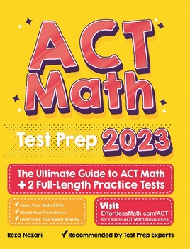 Preview of ACT Math Test Prep: The Ultimate Guide to ACT Math + 2 Full-Length Practice Test