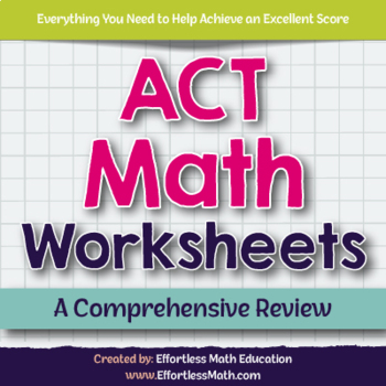 ACT Math Worksheets by Effortless Math Education | TpT