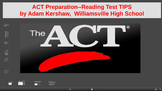 ACT Prep--Taking the ACT READING TEST, Tips and Strategies