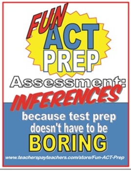 Preview of Fun ACT Reading Prep Assessment: Inferences, Conclusions & Author's Approach