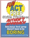 Fun ACT Reading Prep: Author's Approach Skill-by-Skill Practice