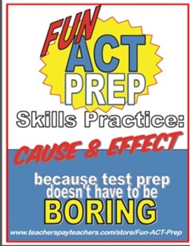Preview of Fun ACT Reading Prep: Cause and Effect Skill-by-Skill Practice