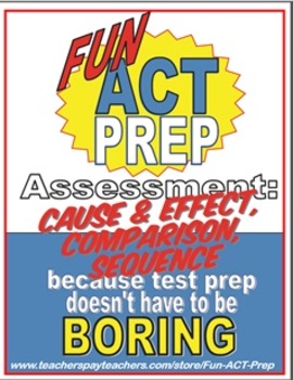 Preview of Fun ACT Reading Prep Assessment: Cause Effect, Comparison, and Sequence