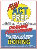 Fun ACT Reading Prep: Drawing Conclusions Skill-by-Skill Practice