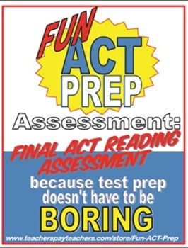 Preview of Fun ACT Prep Reading: Final Assessment ACT-Style Passage, Combined Skills