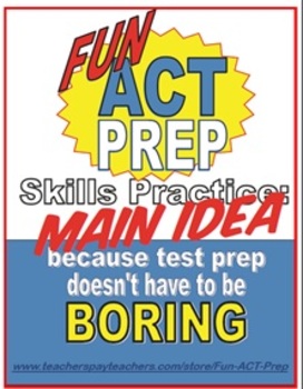 Preview of Fun ACT Reading Prep: Main Idea Skill-by-Skill Practice