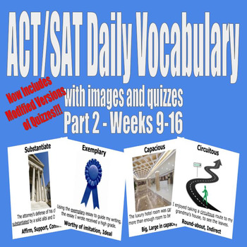 Preview of ACT / SAT Daily Vocabulary w/ Images Quizzes Modifications - Part 2 (Weeks 9-16)