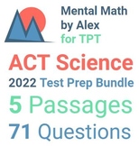ACT Science Bundle 2022 | 71 Questions | Key + Explanation