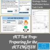 ACT Test Prep: ACT English Basics Slides with Notes & Task