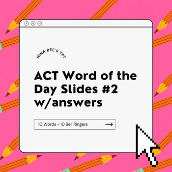 Preview of ACT Word of the Day Slides #2