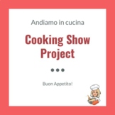 ACTFL Aligned Cooking Show Project