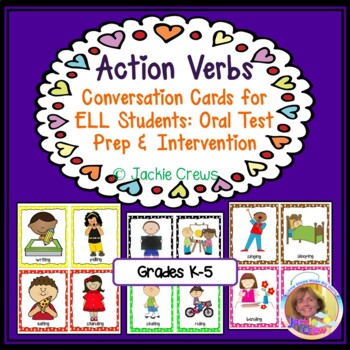 Preview of ACTION VERBS Conversation Cards for ELL Students: Oral Test Prep & Intervention