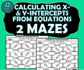 Inb Activity Mazes Algebra X Y Intercepts Of Linear Equations