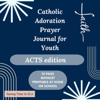 Preview of ACTS Prayer Method Catholic Adoration Journal Printable for Youth