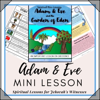 Preview of ADAM & EVE - Lesson on Obedience - Spiritual Mini Lesson for Jehovah's Witnesses