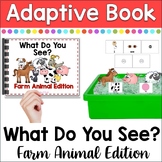 ADAPTIVE BOOK: What Do You See - Farm Animals