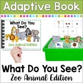 ADAPTIVE BOOK: What Do You See - Zoo Animals