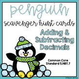 ADD & SUBTRACT DECIMALS Penguin Scavenger Hunt Task Cards 5.NBT.7