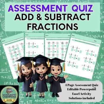 Preview of ADD & SUBTRACT FRACTIONS * ASSESSMENT QUIZ * Middle School Math