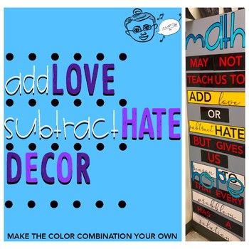 ADD love SUBTRACT hate Decor