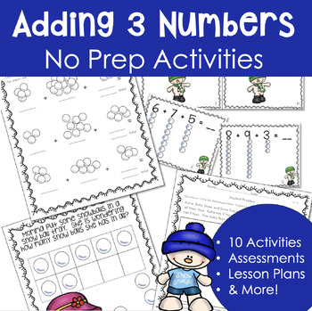 Preview of First Grade Math Worksheets for Adding 3 Numbers and Winter Math Activities