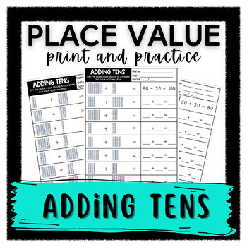 Preview of ADDING TENS (PLACE VALUE 0-100)