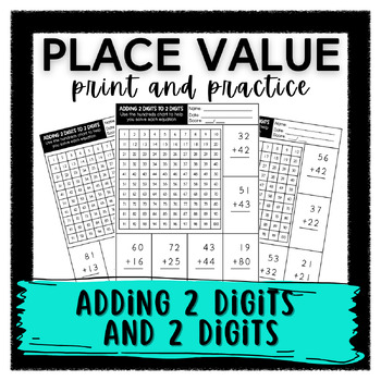 Preview of ADDING TWO DIGITS AND TWO DIGITS PT. 2 (PLACE VALUE 0-100)