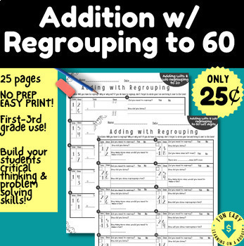 Preview of ADDING W/REGROUPING 25pgs-SCAFFOLDED & INCLUDES CRITICAL THINKING QUESTIONS