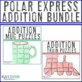 ADDITION Polar Express Day Math Activities Hot Chocolate C