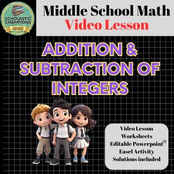 Preview of ADDITION & SUBTRACTION OF INTEGERS * Video Class Lesson for Middle School Math