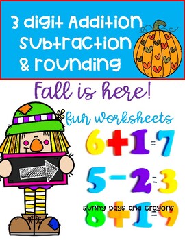 Preview of ADDITION, SUBTRACTION, ROUNDING FALL WORKSHEETS