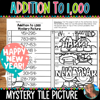 Preview of ADDITION TO 1,000 | NEW YEAR MYSTERY PICTURE | 2.NR.2 | 2.NBT.B.7