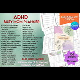 ADHD Busy Mom Planner - EDITABLE Canva Template