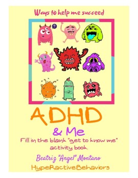 Preview of ADHD & ME, Ways to help me succeed. Introduction activity book. Fill in the blan