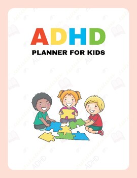 Preview of ADHD Planner for Kids