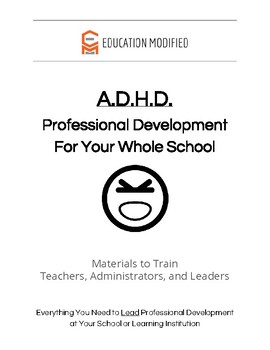Preview of ADHD: Professional Development for Your Whole School