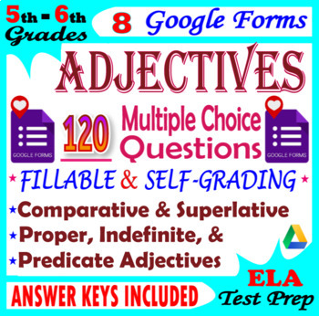 Preview of ADJECTIVES. 8 SELF-GRADING Grammar Forms. 5th-6th Grade ELA Practice & Reviews 