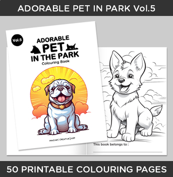 Preview of ADORABLE PET IN THE PARK COLOURING BOOK (Vol.5)