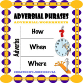 ADVERB PHRASE OR ADVERBIAL PHRASE - WORKSHEETS WITH ANSWER KEY