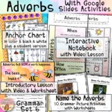 ADVERBS Interactive Notebook, Video Lessons, Anchor Chart 