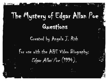 Preview of A&E Biography: The Mystery of Edgar Allan Poe (1994) Questions